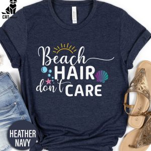 Beach Hair Don’t Care Unisex T-Shirt