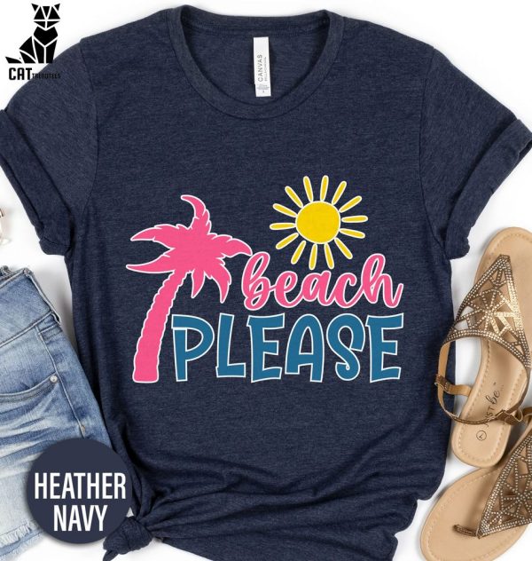 Beach Please Vaation Unisex T-Shirt
