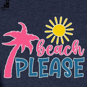 Beach Please Vaation Unisex T-Shirt