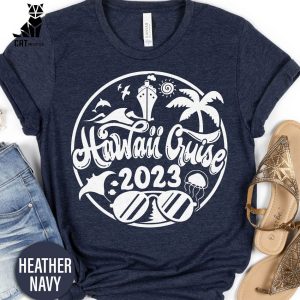 Hawaii Cruise Ocean 2023 Unisex T-Shirt